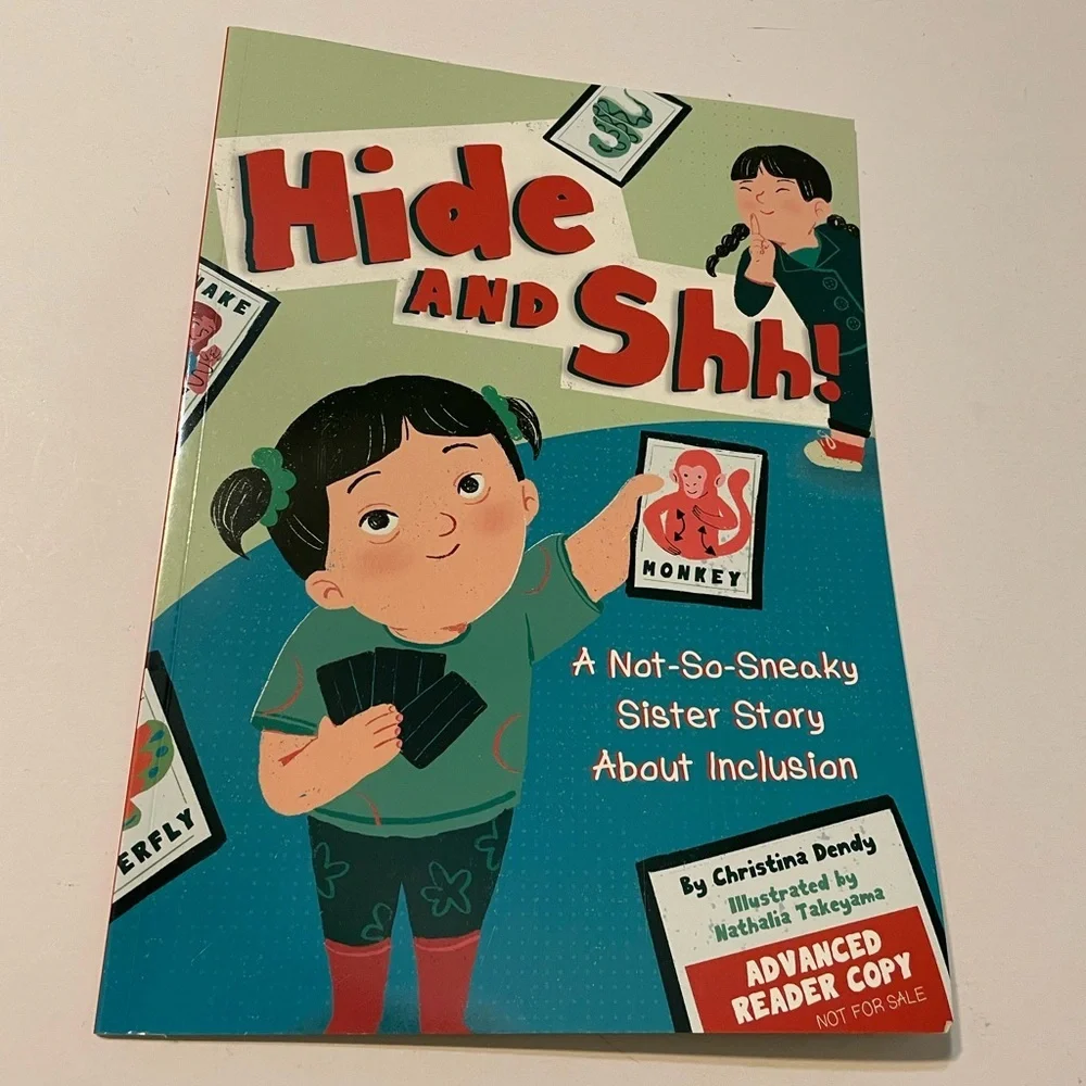 Hide and Shh!: A Not-So-Sneaky Sister Story About Inclusion Kids Book